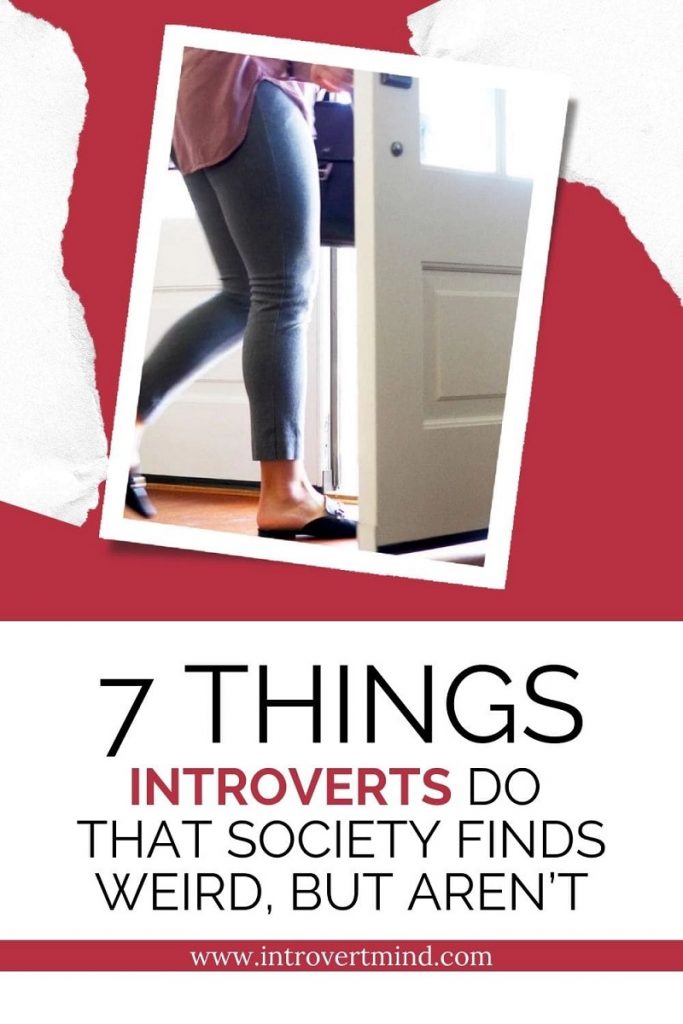 Things Introverts Do That Society Finds Weird, But Aren’t pin