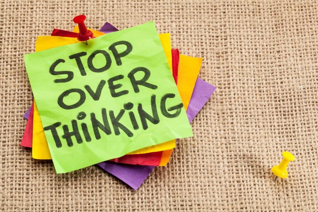 Stop overthinking reminder